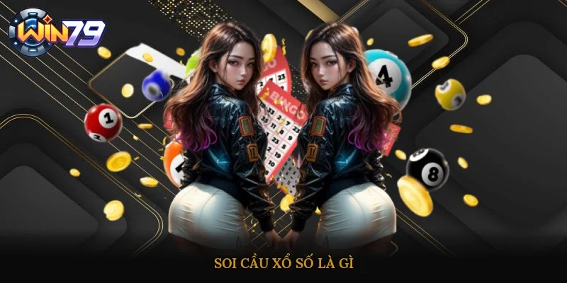 Soi cầu xổ số là gì?